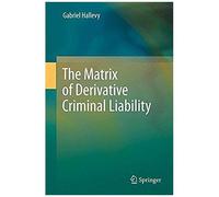 The Matrix Of Derivative Criminal Liability