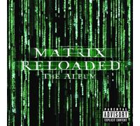 The Matrix Reloaded: The Album [Parental Advisory] [CD] NEUF