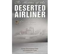 The Matter Of The Deserted Airliner