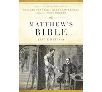 The Matthews Bible by Edited by Joseph Johnson