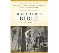 The Matthews Bible by Edited by Joseph Johnson