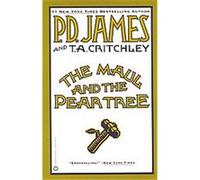 The Maul and the Pear Tree P. D. James, T. A. Critchley (Auteur)