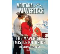 The Maverick's Mistletoe Bride - Brenda Harlen - Harlequin Montana Mavericks - ebook (ePub) - Livre