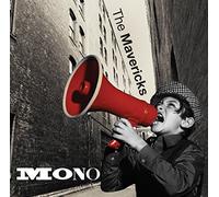 The Mavericks - Mono By The Mavericks (2015-02-17)