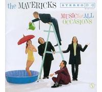 The Mavericks - Music for All Occasions