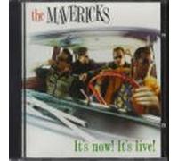 The Mavericks - Now It's Alive