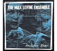 The Max Levine Ensemble – Backlash, Baby – CD – Import