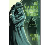 The Max Porter Paranormal Mysteries