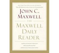 The Maxwell Daily Reader 365 Days of Insight to Develop the Leader Within You and Influence Those Around You by John C Maxwell John C Maxwell (Auteur)