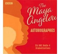 Maya Angelou: The Autobiographies