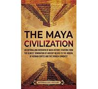 The Maya Civilization