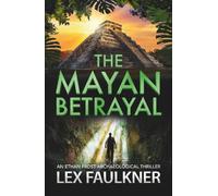 The Mayan Betrayal
