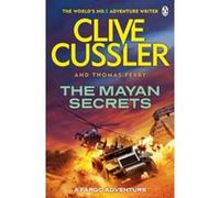 The Mayan Secrets Cussler Clive Cussler Clive - Thomas Perry (Auteur)