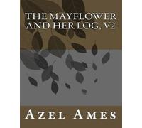 The Mayflower and Her Log, v2