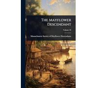 The Mayflower Descendant