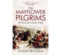 The Mayflower Pilgrims - Derek Wilson - SPCK Publishing - Livre en Anglais - Paperback Derek WilsonDerek Wilson (Auteur)