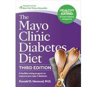The Mayo Clinic Diabetes Diet, Third Edition