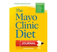 The Mayo Clinic Diet Journal, 3rd Edition