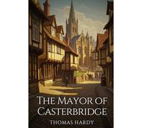 The Mayor of Casterbridge