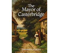 The Mayor of Casterbridge