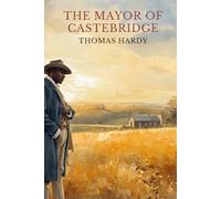 The Mayor of Casterbridge