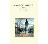 The Mayor of Casterbridge