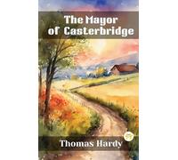 The Mayor of Casterbridge