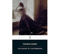 The Mayor of Casterbridge – Éd. Penguin Books