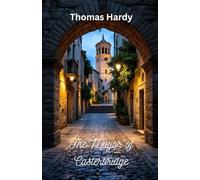 The Mayor of Casterbridge: A Victorian Era Drama about Fate and Destiny