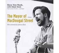 [(The Mayor of Macdougal Street)] [Author: Dave Van Ronk] published on (May, 2012)