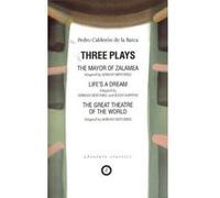 The Mayor of Zalamea/Life's a Dream/the Great Theatre of the World Pedro De LA Barca (Auteur)