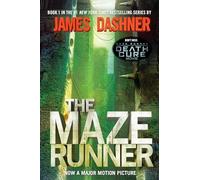 The Maze Runner: Book One of the Maze Runner Series