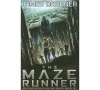 The Maze Runner: book 1 in the multi-million bestselling series, now a major movie (Maze Runner Series)