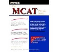 The MCAT Physics Book Gary Biehle (Auteur)
