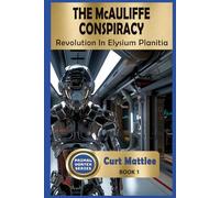 The McAuliffe Conspiracy: Revolution in Elysium Planitia