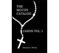 The McCoy Catalog Canon Vol. 1: The Builder's Season