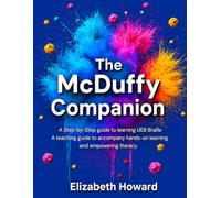 The McDuffy Companion: A Step-by-Step Guide to Learning UEB Braille