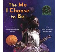 The Me I Choose To Be