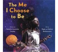 The Me I Choose To Be by Regis Bethencourt Regis Bethencourt (Auteur)