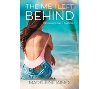 The Me I Left Behind: Maggie's Story