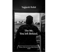 The me You left behind.-Poetry for the ones forgotten by the story they lived.