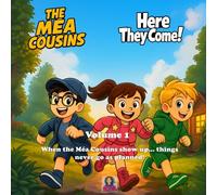 The Méa Cousins - Here they come!: Kids comic, Illustrated series - Volume 1