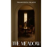 The Meadow: Book III of the Wallflower Series