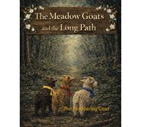 The Meadow Goats and the Long Path