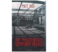 The Meadowdale Community Project