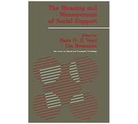 The Meaning And Measurement Of Support (Series In Clinical And Community Psychology)