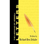 The Meaning of Hebrew Letters: A Hebrew Language Program For Christians