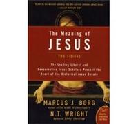 The Meaning of Jesus by N. T. Wright Paperback Book Marcus J. Borg, N. T. Wright (Auteur)