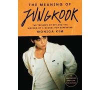 The Meaning of Jungkook by Monica Kim [Paperback] NEUF