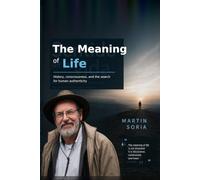 THE MEANING OF LIFE AND ITS HISTORICAL PROVIDENCE